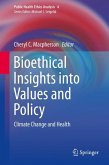 Bioethical Insights into Values and Policy (eBook, PDF)
