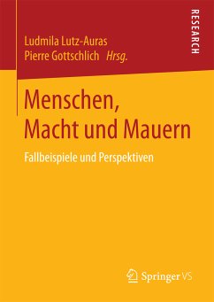 Menschen, Macht und Mauern (eBook, PDF)