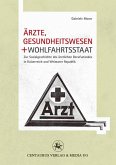 Ärzte, Gesundheitswesen und Wohlfahrtsstaat (eBook, PDF)