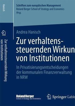 Zur verhaltenssteuernden Wirkung von Institutionen (eBook, PDF) - Hanisch, Andrea