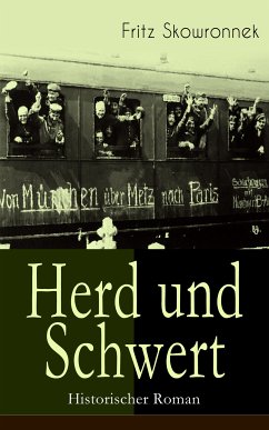 Herd und Schwert (Historischer Roman) (eBook, ePUB) - Skowronnek, Fritz