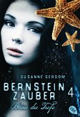 Blau die Tiefe / Bernsteinzauber Bd.4 (eBook, ePUB)