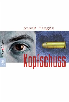 Kopfschuss (eBook, ePUB) - Vaught, Susan