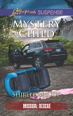 Mystery Child (Mills & Boon Love Inspired Suspense) (Mission: Rescue, Book 5) (eBook, ePUB)