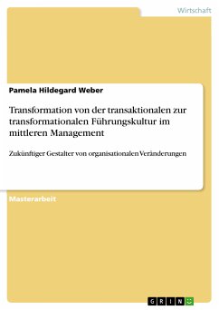 Transformation von der transaktionalen zur transformationalen Führungskultur im mittleren Management (eBook, PDF)