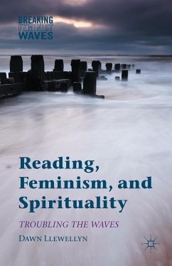 Reading, Feminism, and Spirituality (eBook, PDF) - Llewellyn, Dawn