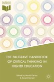 The Palgrave Handbook of Critical Thinking in Higher Education (eBook, PDF)