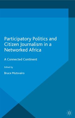 Participatory Politics and Citizen Journalism in a Networked Africa (eBook, PDF)