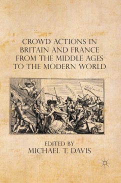 Crowd Actions in Britain and France from the Middle Ages to the Modern World (eBook, PDF)