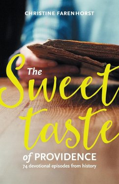 The sweet taste of providence - Farenhorst, Christine