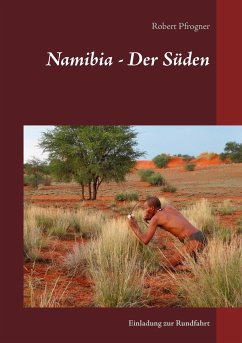 Namibia - Der Süden - Pfrogner, Robert