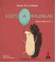 Kirpi ve Balonlar - Avci cakman, Koray