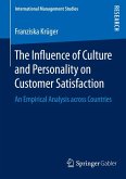 The Influence of Culture and Personality on Customer Satisfaction (eBook, PDF)