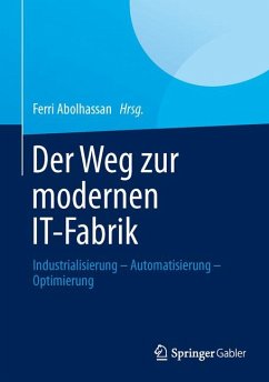 Der Weg zur modernen IT-Fabrik (eBook, PDF)