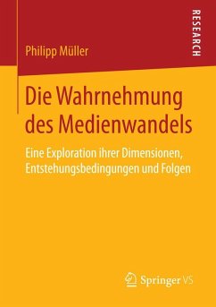 Die Wahrnehmung des Medienwandels (eBook, PDF) - Müller, Philipp