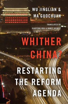 Whither China? (eBook, ePUB) - Jinglian, Wu; Guochuan, Ma