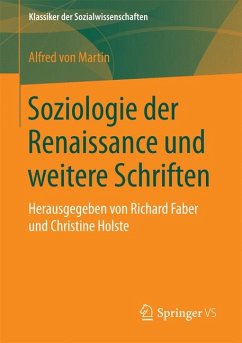 Soziologie der Renaissance und weitere Schriften (eBook, PDF) - von Martin, Alfred