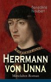 Herrmann von Unna (Mittelalter-Roman) (eBook, ePUB)