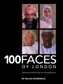 100 Faces of London (eBook, ePUB) - Svanderlik, Milan