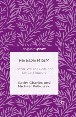Feederism (eBook, PDF) - Charles, Kathy; Palkowski, Michael
