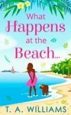 What Happens at the Beach... (eBook, ePUB)