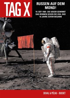 Der Tag X, Band 3 - Russen auf dem Mond (eBook, PDF) - Duval, Fred; Pecau, Jean-Pierre