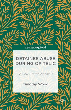 Detainee Abuse During Op TELIC (eBook, PDF) - Wood, Timothy