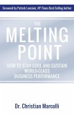 The Melting Point: How to Stay Cool and Sustain World-Class Business Performance