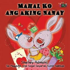 Mahal Ko ang Aking Nanay - Admont, Shelley; Publishing, S. A.