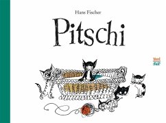 Pitschi Geschenkbuchausgabe - Fischer, Hans