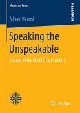 Speaking the Unspeakable