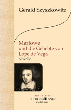 Marlowe und die Geliebte von Lope de Vega - Szyszkowitz, Gerald