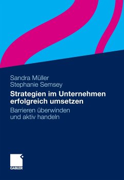 Strategien im Unternehmen erfolgreich umsetzen (eBook, PDF) - Müller, Sandra; Semsey, Stephanie