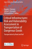 Critical Infrastructures: Risk and Vulnerability Assessment in Transportation of Dangerous Goods (eBook, PDF)