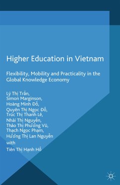 Higher Education in Vietnam (eBook, PDF) - Tran, L.; Marginson, S.; Do, H.; Le, T.; Nguyen, Nhai; Vu, T.
