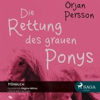 Die Rettung des grauen Ponys (Ungekürzt) (MP3-Download)