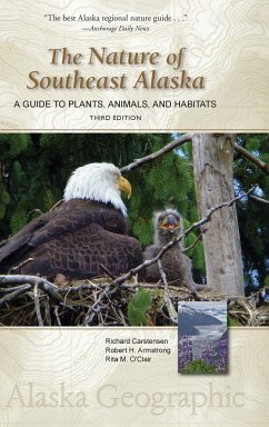 The Nature of Southeast Alaska - Carstensen, Richard; Armstrong, Robert H; O'Clair, Rita M