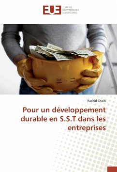 Pour un développement durable en S.S.T dans les entreprises - Chaib, Rachid