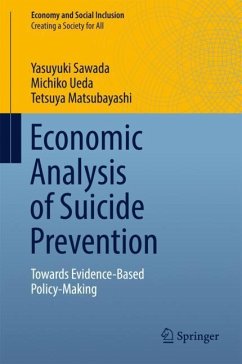 Economic Analysis of Suicide Prevention - Sawada, Yasuyuki;Ueda, Michiko;Matsubayashi, Tetsuya