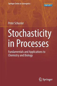 Stochasticity in Processes - Schuster, Peter