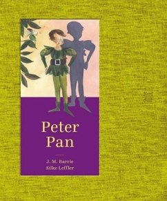 Peter Pan - Barrie, J. M.;Leffler, Silke