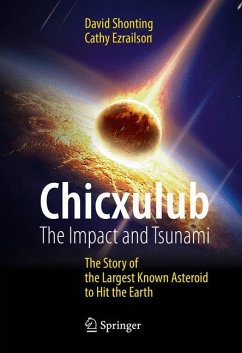 Chicxulub: The Impact and Tsunami - Shonting, David;Ezrailson, Cathy