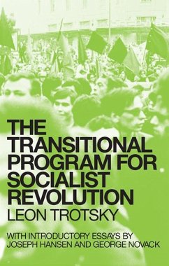 The Transitional Program for Socialist Revolution - Trotsky, Leon