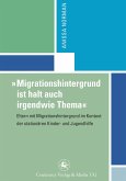 "Migrationshintergrund ist halt auch irgendwie Thema" (eBook, PDF)