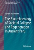 The Bioarchaeology of Societal Collapse and Regeneration in Ancient Peru (eBook, PDF)