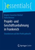 Projekt- und Geschäftsanbahnung in Frankreich (eBook, PDF)
