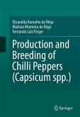 Production and Breeding of Chilli Peppers (Capsicum spp.) (eBook, PDF)
