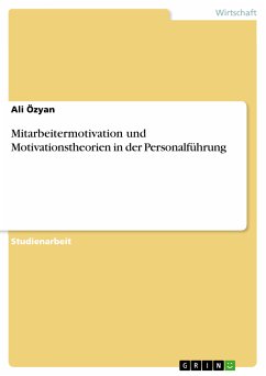 Mitarbeitermotivation und Motivationstheorien in der Personalführung (eBook, ePUB) - Özyan, Ali