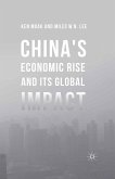 China's Economic Rise and Its Global Impact (eBook, PDF)