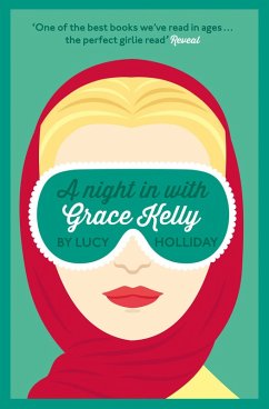 A Night In With Grace Kelly (eBook, ePUB) - Holliday, Lucy
